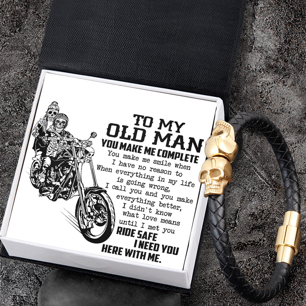 Skull Cuff Bracelet - Biker - To My Old Man - Ride Safe I Need You Here With Me - Ukgbbh26029