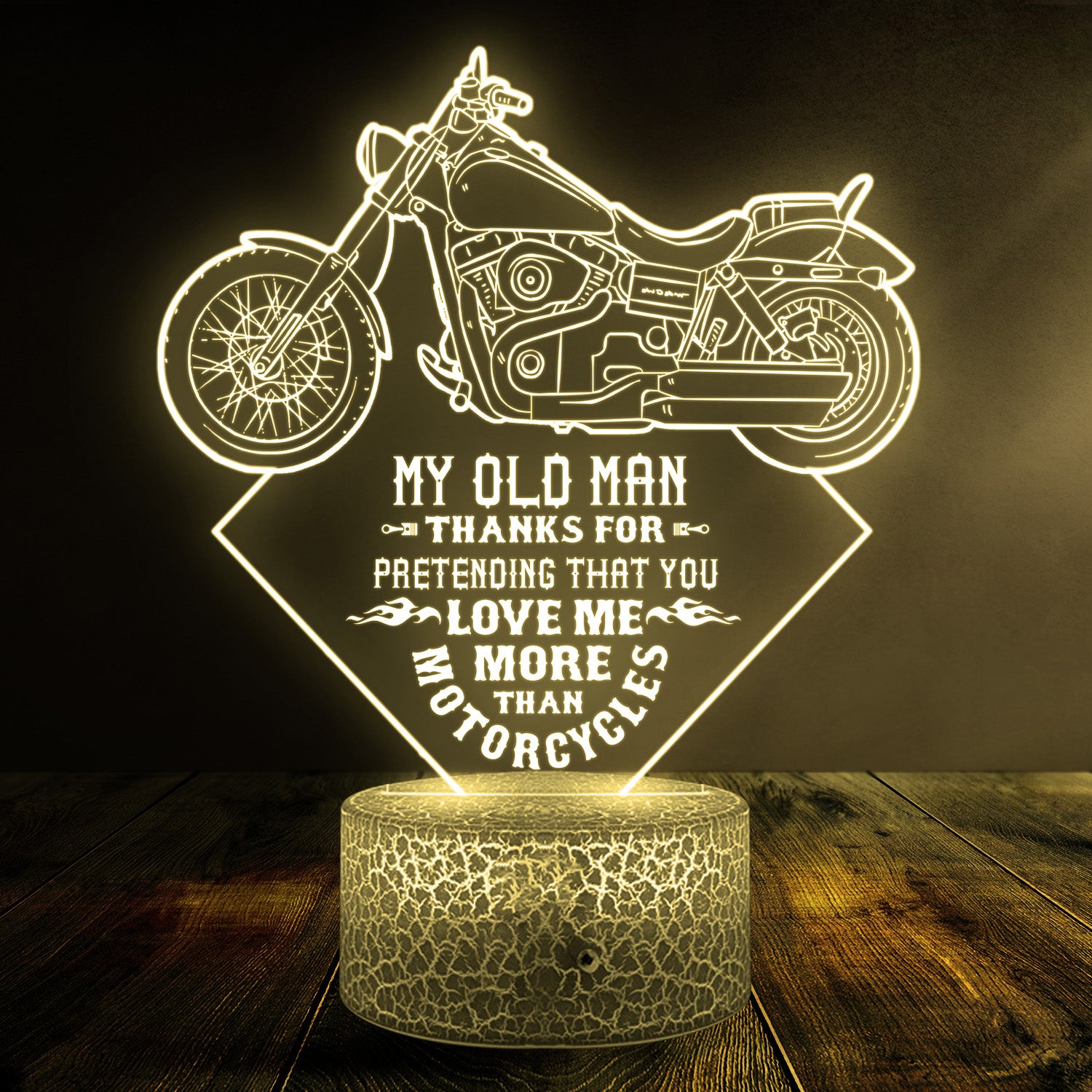 3D Led Light - Biker - To My Old Man - Thanks For Pretending That You Love Me More Than Motorcycles - Ukglca26003