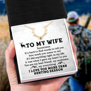 Antler Necklace - Hunting - To My Wife - I Love You More Than Hunting Season - Ukgnt15005