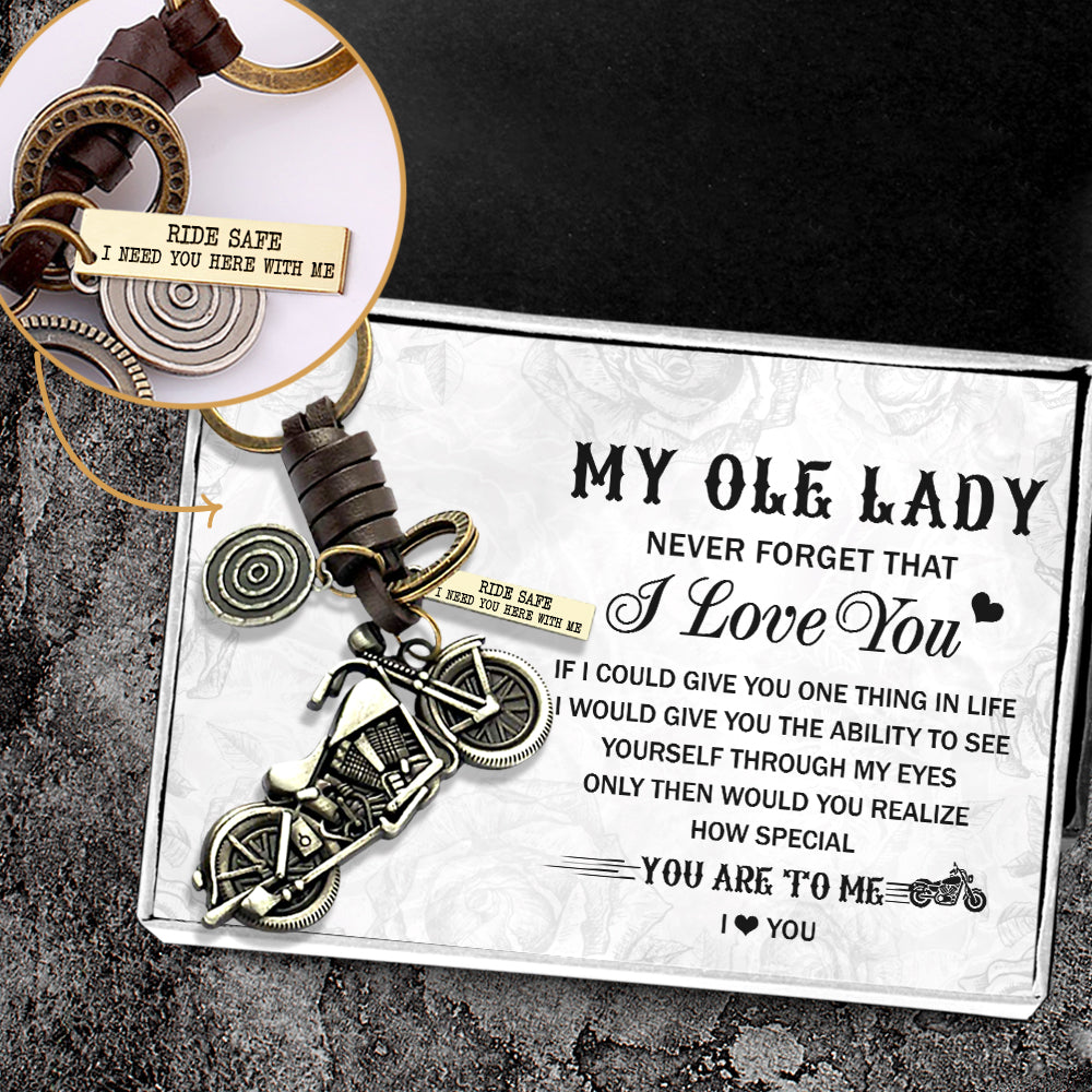 Motorcycle Keychain - To My Ole Lady - Ride Safe I Need You Here With Me - Ukgkx13002 - Love My Soulmate