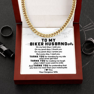 Cuban Link Chain - Biker - To My Biker Husband - Thank You For Standing By My Side - Ukssb14001