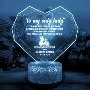 3D Led Light - Biker - To My Only Lady - You Are The End Of My Road - Ukglca13028