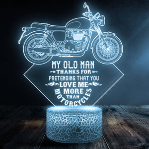 3D Led Light - Biker - To My Man - Thanks For Pretending That You Love Me More Than Motorcycles - Ukglca26006