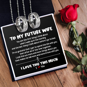 Steel Couple Necklaces - Family - To My Future Wife - I'm So Grateful That I Get To Spend This Life With You - Ukgndx25004