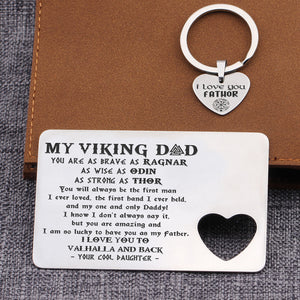 Wallet Card Insert And Heart Keychain Set - Viking - To My Dad - From Daughter - You Will Always Be The First Man I Ever Loved - Ukgcb18008