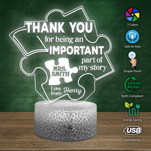 Personalised 3D Led Light - Teacher - To My Teacher - Thank You For Being An Important Part Of My Story - Ukglca31003