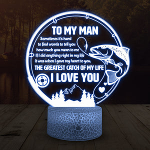 3D Led Light - Trout Fishing Gift - To My Man - How Much You Mean To Me - Ukglca26013